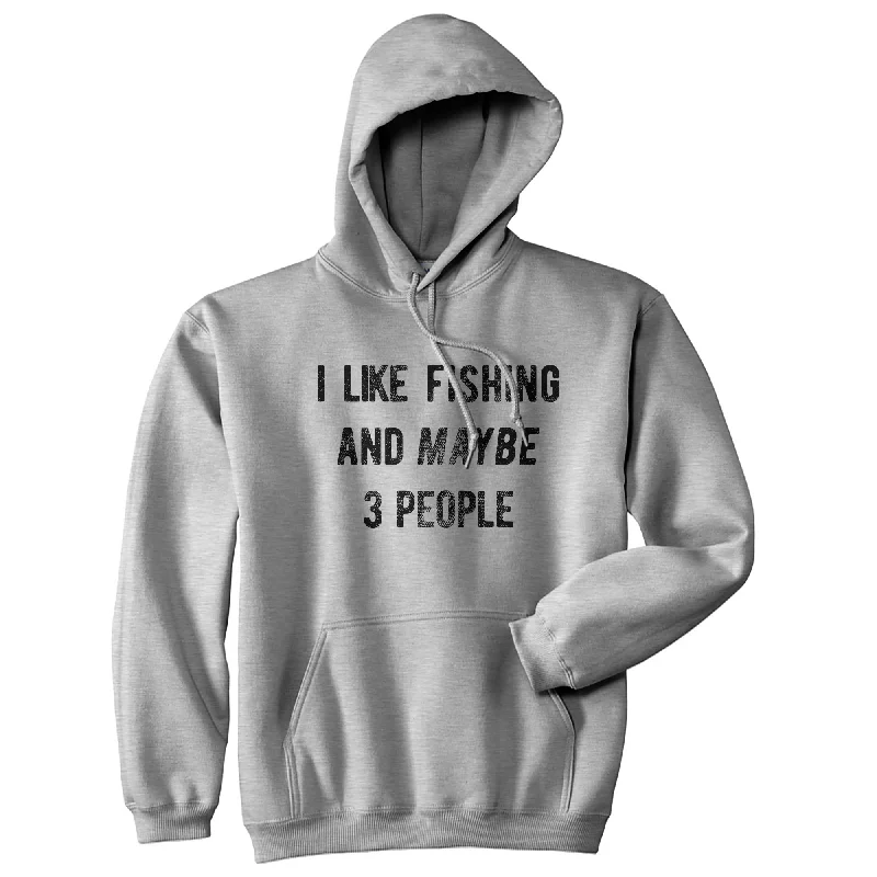 Skin - Friendly I Like Fishing And Maybd 3 People Hoodie Tough Men's Military