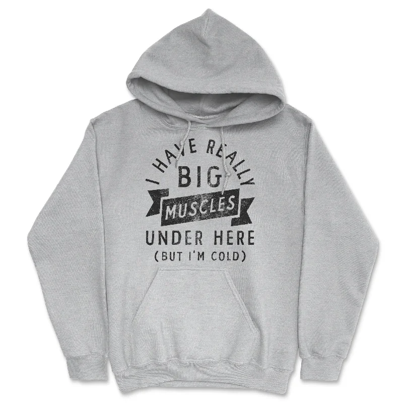 Anime Inspired I Have Really Big Muscles Under Here But Im Cold Hoodie Casual Men's Japanese 